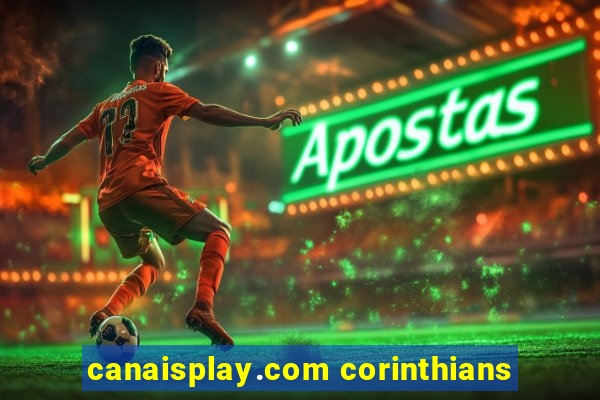 canaisplay.com corinthians